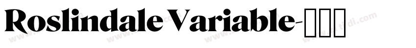 Roslindale Variable字体转换